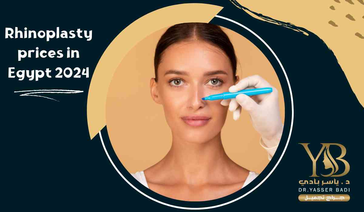 Rhinoplasty prices in Egypt 2024