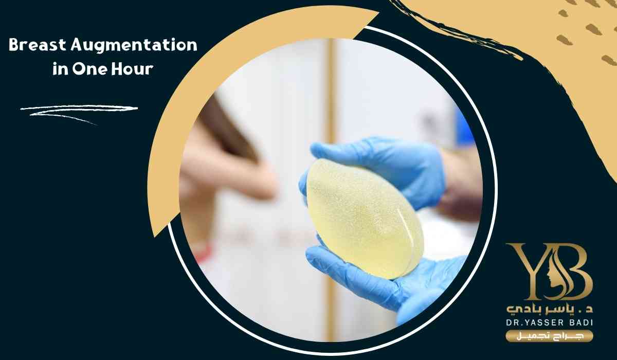 Breast Augmentation in One Hour